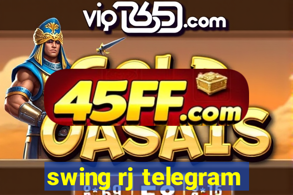 swing rj telegram